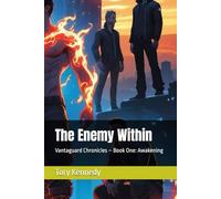 The Enemy Within: Vantaguard Chronicles - Book One: Awakening