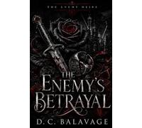 The Enemy's Betrayal: A Dark Mafia Betrayal Romance: 2 (The Enemy Heirs)