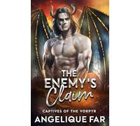 The Enemy's Claim: Captives of the Vorpyr Book 1: A Sci Fi Alien Romance