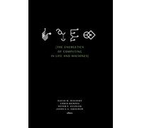 The Energetics of Computing in Life and Machines