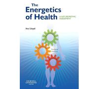 The Energetics of Health: A Naturopathic Assessment