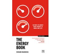 The Energy Book : 50 ways to boost your energy in work and life