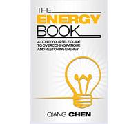 The Energy Book: a do-it-yourself guide to overcoming fatigue and restoring energy
