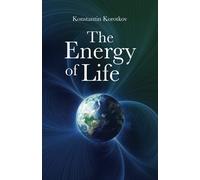 The Energy of Life: History and future of a groundbreaking research