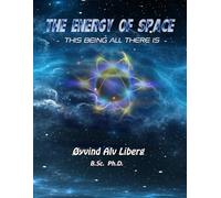 The Energy of Space: This being all there is