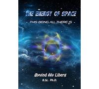 The Energy of Space: This being all there is