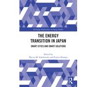 The Energy Transition in Japan : Smart Cities and Smart Solutions