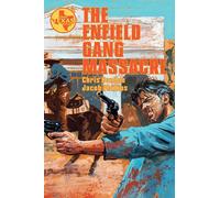 The Enfield Gang Massacre