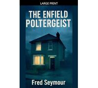 The Enfield Poltergeist