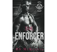 The Enforcer (Devil's Mayhem MC)