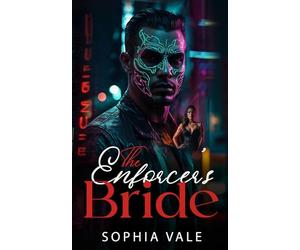 The Enforcer’s Bride: A Dark Mafia Romance (Eidolon Nights Book 2)