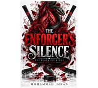 The Enforcer’s Silence: A Dark Hockey Romance with Psychological Suspense (THE BLACK ICE KINGS)