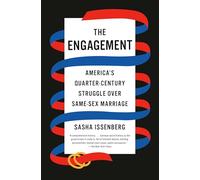 The Engagement: America's Quarter-Century Struggle Over Same-Sex Marriage
