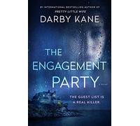 The Engagement Party: A Psychological Thriller Where College Friends Face Deadly Secrets on a Private Island