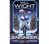The Engineer: 2 (The Last Horizon, 2)
