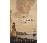 The Engineer’s Wife’s Secret (Women of War and Courage)