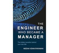 The Engineer Who Became A Manager: The hidden transition behind your new title