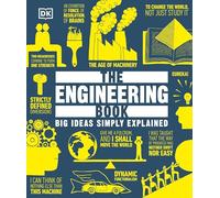 The Engineering Book: Big Ideas Simply Explained