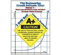 The Engineering Circuit Analysis Tutor: Volume 1 -- 10 Hour Course!