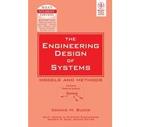 The Engineering Design of Systems: Models and Methods