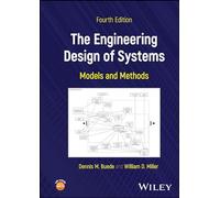 The Engineering Design of Systems: Models and Methods