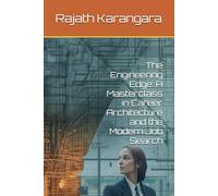 The Engineering Edge: A Masterclass in Career Architecture and the Modern Job Search