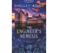 The Engineer's Nemesis: 3 (Lady Georgia Brunel Mysteries)