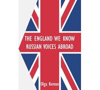 The England We Know: Russian Voices Abroad
