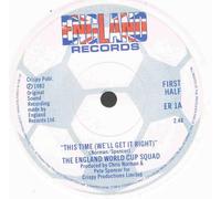 The England World Cup Squad - THIS TIME WE'LL GET IT RIGHT 7 INCH (7" VINYL 45) UK ENGLAND 1982