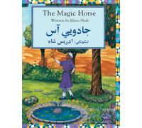 The Magic Horse: English-Pashto Edition (Teaching Stories)