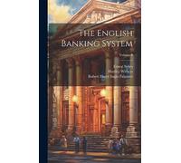 The English Banking System; Volume 8
