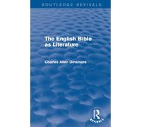 The English Bible as Literature (Routledge Revivals)