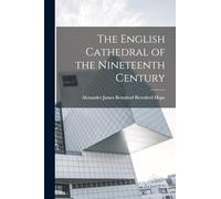 The English Cathedral of the Nineteenth Century