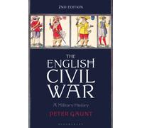 The English Civil War : A Military History