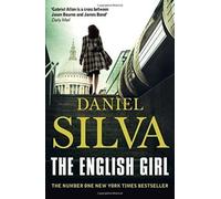 The English Girl A breathtaking spy thriller from a bestselling author