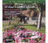 The English Hymn 4 - All Things Bright and Beautiful (Hymns For Children)