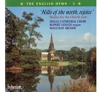 The English Hymn, Vol. 3 - Hills of the north, rejoice - Hymns for the Church year