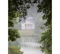 The English Landscape Garden : Dreaming of Arcadia