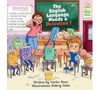 The English Langauge Needs a Detention!