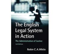The English Legal System In Action: The Administration of Justice