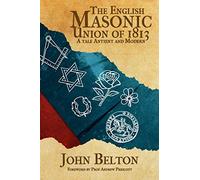 The English Masonic Union of 1813