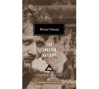 The English Patient: (Everyman's Library CLASSICS)