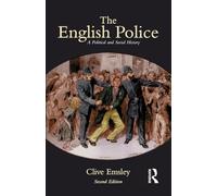 The English Police: A Political and Social History (Political & Social History)