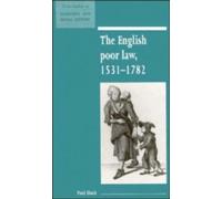 The English Poor Law, 1531-1782