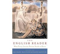 The English Reader: What Every Literate Person Needs to Know