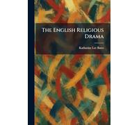 The English Religious Drama
