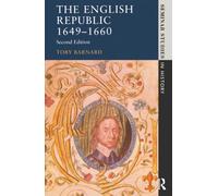 The English Republic 1649-1660 (Seminar Studies)