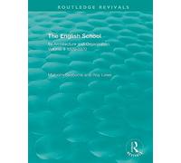 The English School: Its Architecture and Organization, Volume II 1870-1970 (Routledge Revivals)