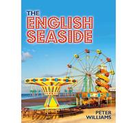 The English Seaside (English Heritage)