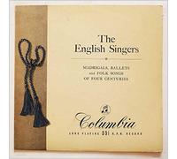 The English Singers - Madrigals, Ballets and Folk Songs Of Four Centuries